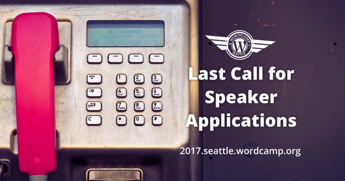 Last Call for Speaker Applications