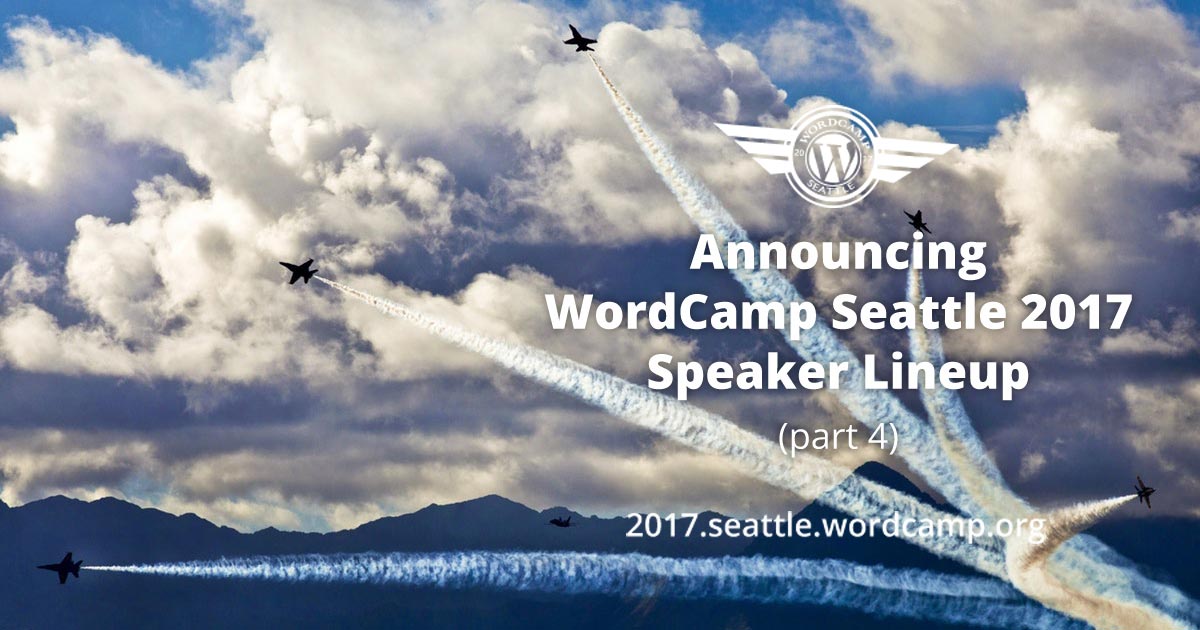 WordCamp Seattle Speakers - part 4
