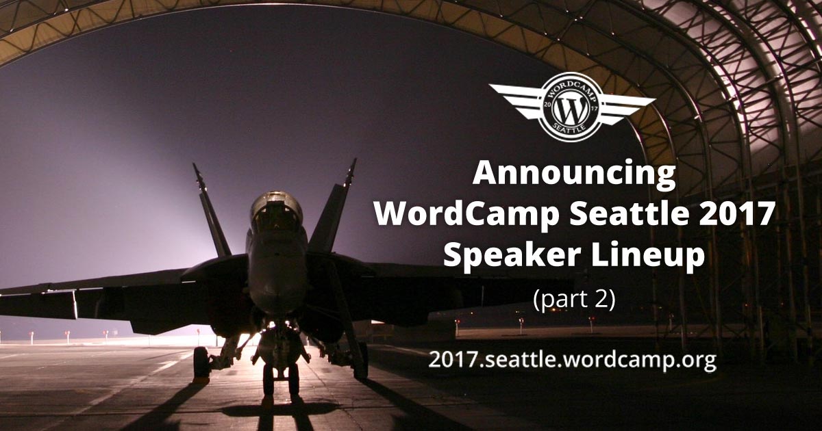 WordCamp Seattle Speakers - part 2