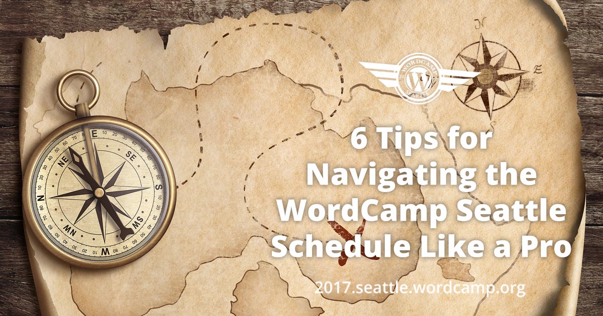 6 Tips for Navigating the WordCamp Seattle Schedule Like a Pro